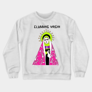 Clubbing Virgin Aesthetic Crewneck Sweatshirt